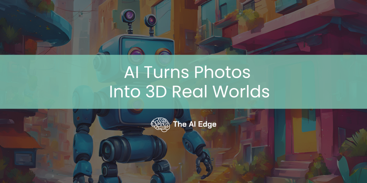 AI Turns Photos Into 3D Real Worlds