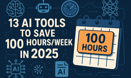 ☕🤖 Tutorial: 13 AI Tools to Save 100 Hours/Week in 2025