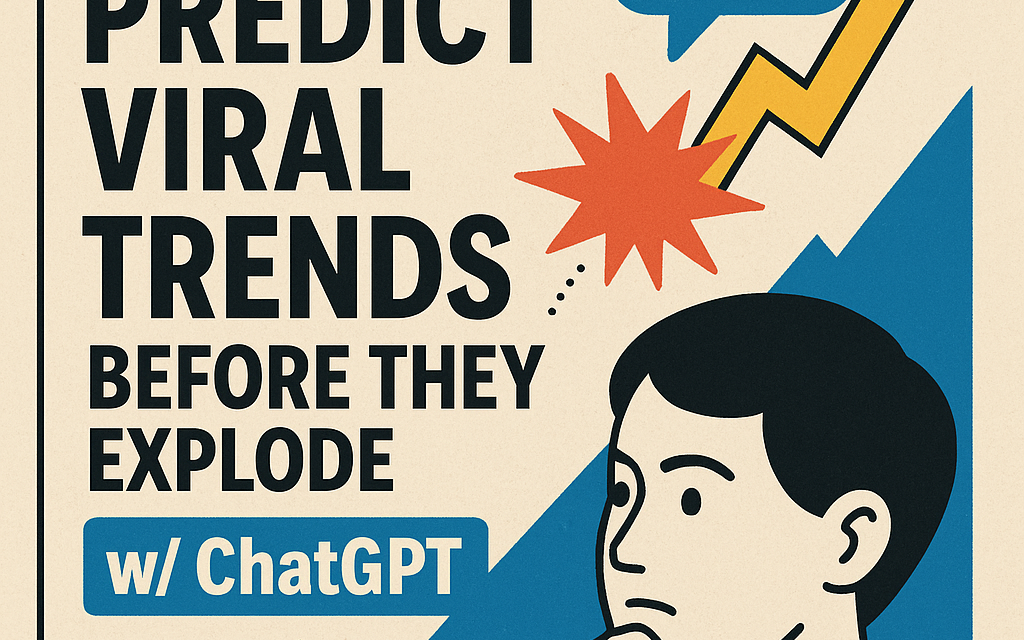 ☕🤖Tutorial: How We Predict Viral Trends Before They Explode w/ ChatGPT