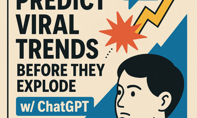 ☕🤖Tutorial: How We Predict Viral Trends Before They Explode w/ ChatGPT