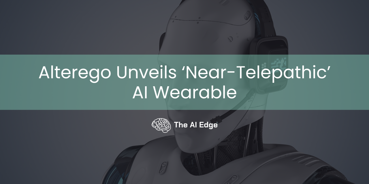 Alterego Unveils ‘Near-Telepathic’ AI Wearable