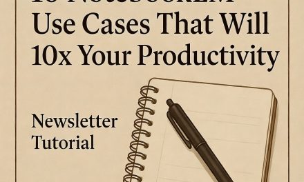 ☕🤖 Tutorial: 10 NotebookLM Use Cases That Will 10x Your Productivity