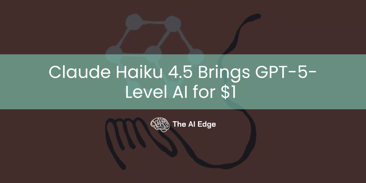 Claude Haiku 4.5 Brings GPT-5-Level AI for $1