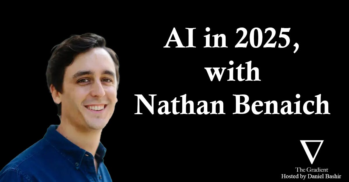 2025 in AI, with Nathan Benaich
