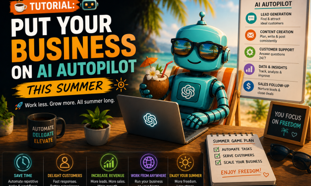☕🤖 Tutorial: Put Your Business on AI Autopilot This Summer