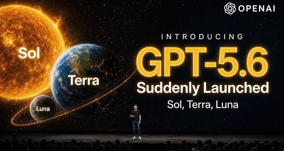 ☕🤖 GPT-5.6 Sol, Terra & Luna: Why You Can’t Touch Them Yet
