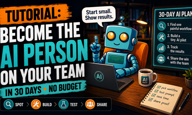 ☕🤖Tutorial: Become the AI Person on Your Team (In 30 Days, Without a Budget)