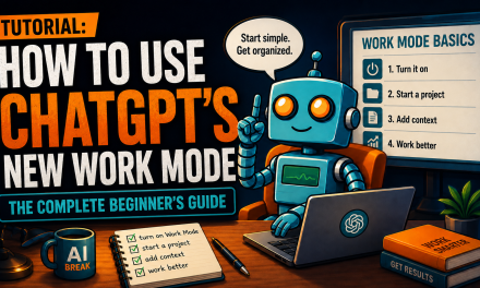 ☕🤖 Tutorial: How to Use ChatGPT’s New Work Mode (The Complete Beginner’s Guide)