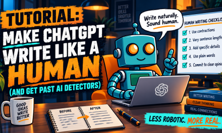 ☕🤖Tutorial: Make ChatGPT Write Like a Human (And Get Past AI Detectors)