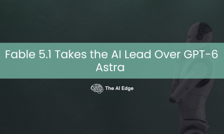 Fable 5.1 Takes the AI Lead Over GPT-6 Astra